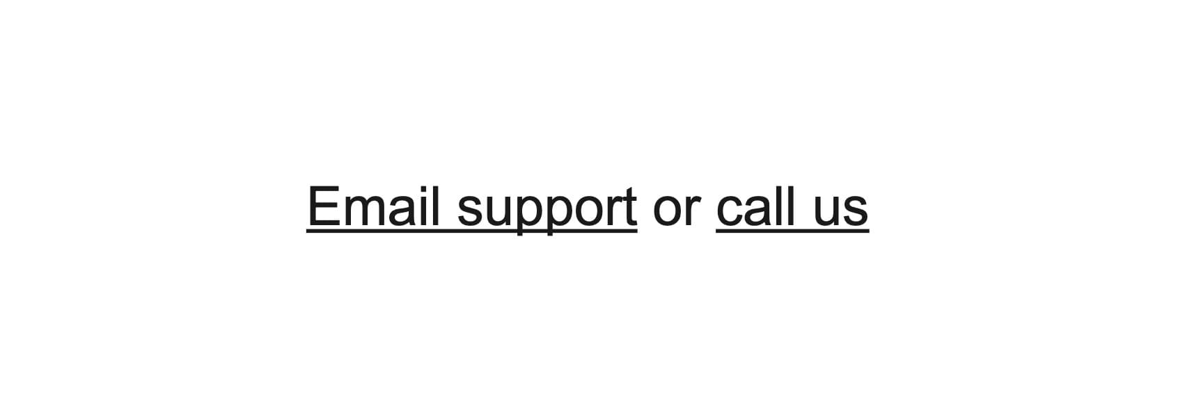 Don't use vague labels without specifying how to reach out.